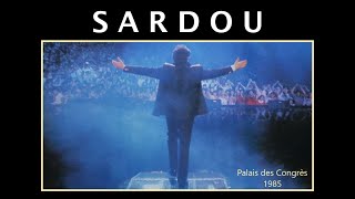 Michel Sardou / Je viens du Sud Concert 1985 (Remaster PDC)
