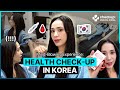 Health Check Up In Korea Check Up Medical Korea EP01