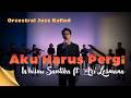 AKU HARUS PERGI ARI LESMANA Ft WHISNU SANTIKA Elegant Orchestral Jazz Ballad