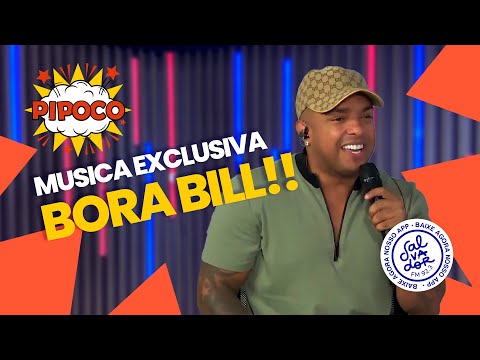 "La Furia lançou o Bora Bill" - CORTES DO PIPOCO - SALVADOR FM