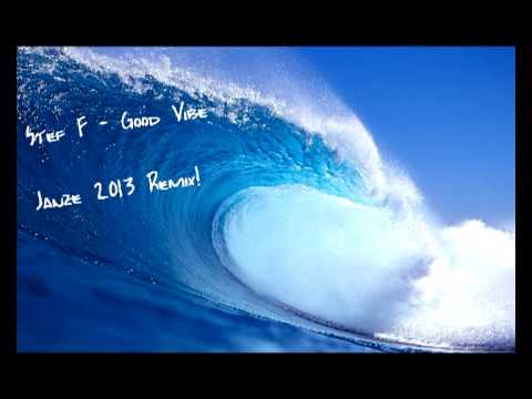Stefan F - Good Vibe (Janze 2013 Remix)