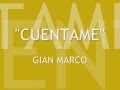 cuentame - gian marco 