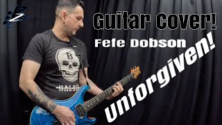 Fefe Dobson - Unforgiven (With Guitar solo)!!! Guitar Cover!
