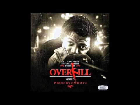 Young Ft. Smoov3 - "W.A.N.W" (OverKill Mixtape)