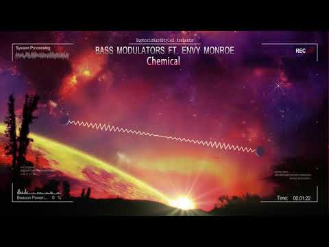 Bass Modulators ft. Envy Monroe - Chemical [HQ Edit]