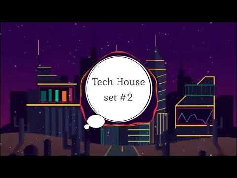 Tech House set #2 2021