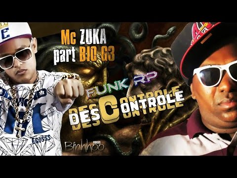 Mc Zuka part. Bio G3 - Descontrole (npN Studio) Oficial 2015