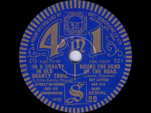 Sydney Raymond And His Commanders - In A Shanty In Old Shanty Town (4 in 1 78rpm)
