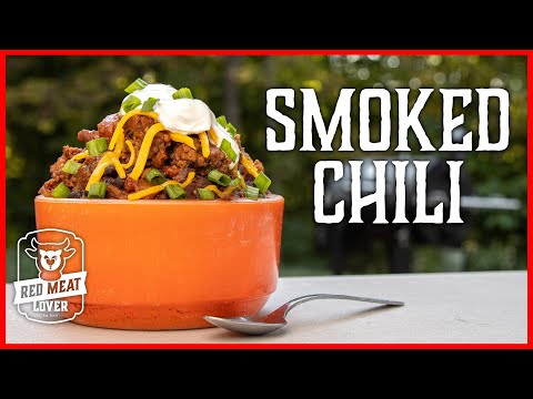SIMPLE Smoked Chili Recipe - CLASSIC Chili Recipe, So...
