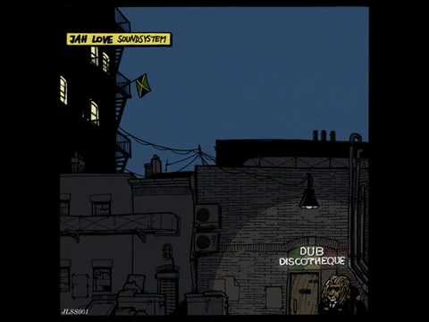Jah Love Soundsystem - Dub Discotheque