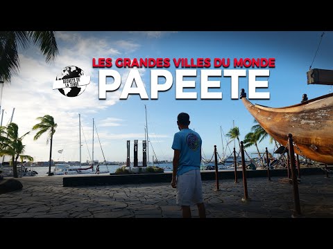 Documentary Tahiti: The secrets of Papeete