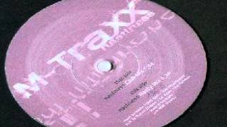 M-Traxx - Nastiness (Nasty Mix)