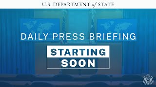 Department of State Daily Press Briefing - May 20, 2024 - 1:15 PM