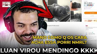 LUAN ESTÁ NECESSITADO