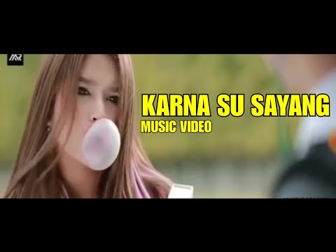download lagu mp3 mp4 Video Clip Karna Su Sayang, download lagu Video Clip Karna Su Sayang gratis, unduh video klip Video Clip Karna Su Sayang