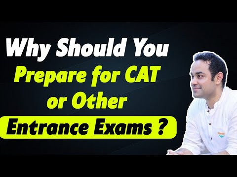 CAT Exam - Should I give ? | Top 5 reasons to give MBA Entrance Exams