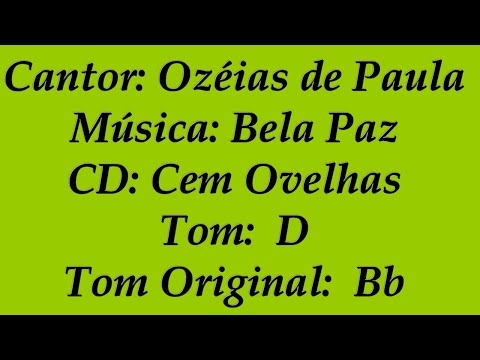 A Bela Paz - Ozéias de Paula
