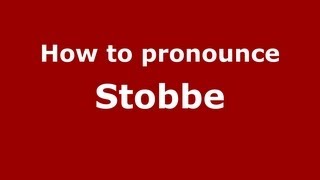 How to pronounce Stobbe