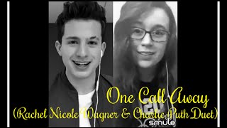 One Call Away (Rachel Nicole Wagner Duet with Charlie Puth)