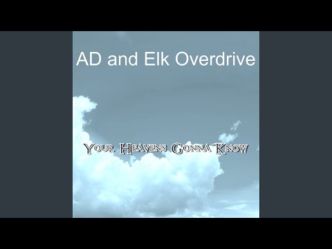 Your Heavens Gonna Know