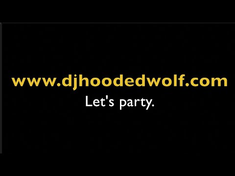 Promotional video thumbnail 1 for DJ Hooded Wolf