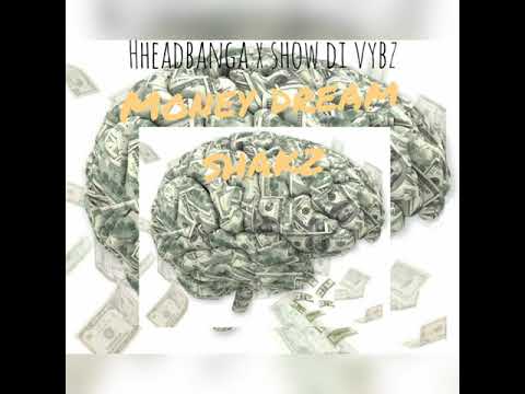Shakz- Money dream