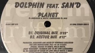 Dolphin Feat. San'd - Planet (Nestor Mix)