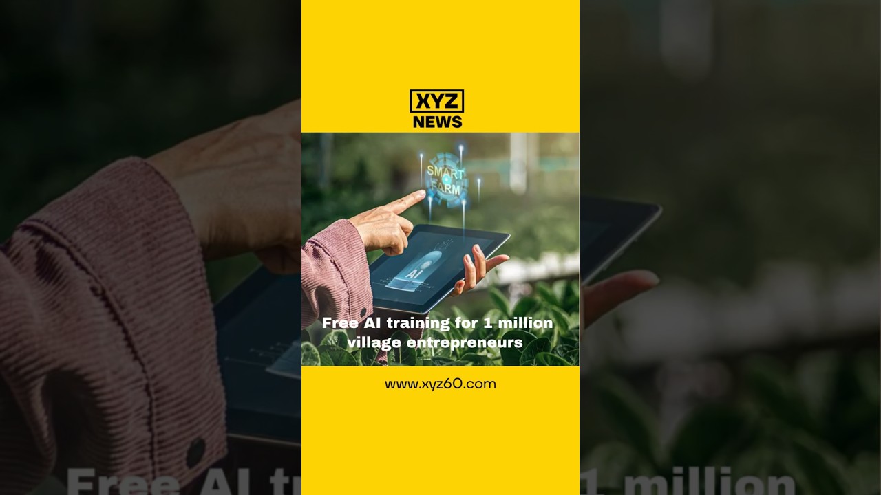 Free AI training for 1 million village entrepreneurs