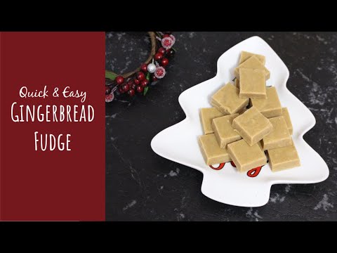 Gingerbread Fudge | Quick and Easy Christmas Recipe