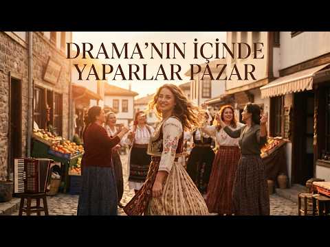 Drama'nın içinde yaparlar pazar
