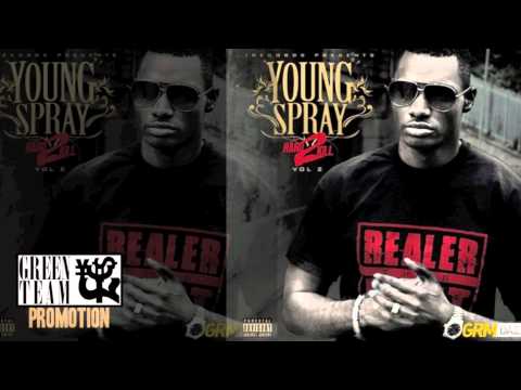 YOUNG SPRAY (FT. MAX B) - MONEY MAKES ME FEEL SO *NEW 2012* (HARD 2 KILL VOL.2)
