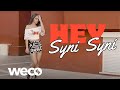 Hey Syni Syni XOXO (Ft. Eri Qerimi)