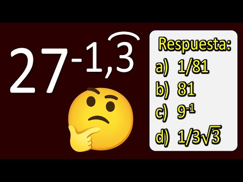 Aritmética. Potencia exponente decimal periódico, 27⁻¹’³