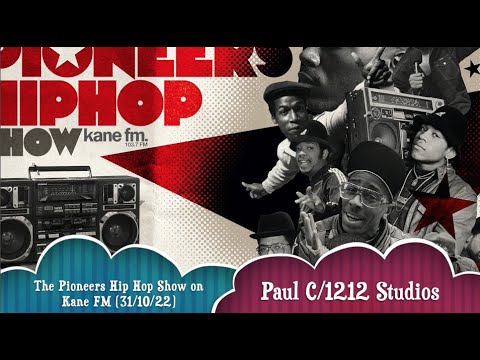 Pioneers Hip Hop Show (31/10/22 - Paul C/1212)