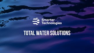 Total Water Solutions | Smarter Technologies