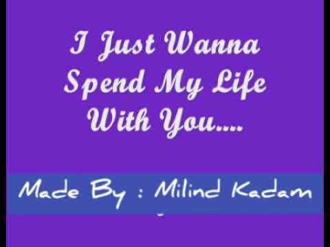 I just want spend my life with you...Neil and Nikki Lyrics
