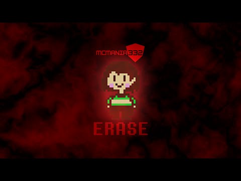 [Electro] MCMania332 - Erase [Undertale Genocide Remix]
