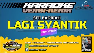 Download lagu KARAOKE. LAGI SYANTIK - VERSI MIX - SITI BANDRIAH / NADA CEWEK. mp3 Download lagu KARAOKE. LAGI SYANTIK - VERSI MIX - SITI BANDRIAH / NADA CEWEK. mp3