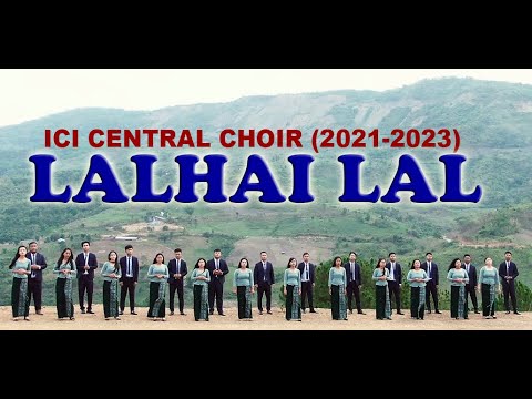 Lalhai Lal: ICI Central Choir (2021-2023)
