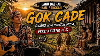 Download lagu GOK CADE | CORITA NYA MUNTUH MULA | VERSI AKUSTIK | COVER LAGU DAERAH KAB.SANGGAU | KALIMANTAN BARAT mp3