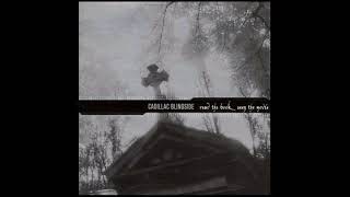 Cadillac Blindside - My Heart Pisses Blood For You