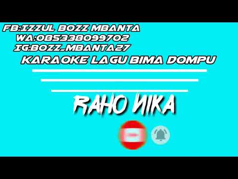 Karaoke lagu bima dompu RAHO NIKA