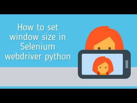 Python Selenium Webdriver Window Size