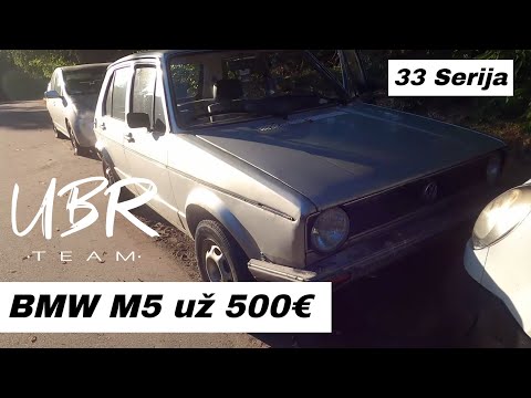 UBR Team: BMW M5 už 500€ (33 serija)