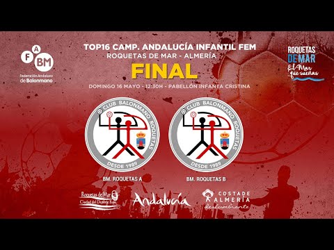 FINAL - TOP16 INF FEM 2021 - ROQUETAS A vs ROQUETAS B