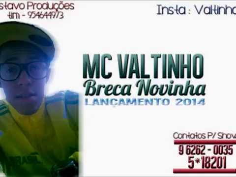 Mc Valtinho Jr - Breca novinha ( DJ TRIPA G13 PRODUÇÕES )