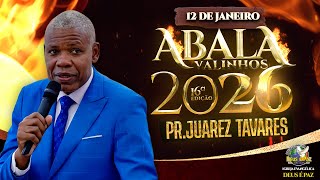 PR.JUARES TAVARES | ABALA VALINHOS 2026 | IGREJA DEUS É PAZ