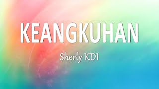 Download lagu Sherly KDI - KEANGKUHAN (Lirik Lagu) mp3