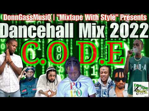Dancehall Mix May 2022 [CODE] Brysco, Squash, Malie, Intence, Skeng, Jahshii, Chronic Law & More.