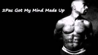 2Pac - Got my Mind Made Up Instrumental